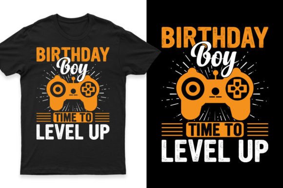 Birthday Boy Time to Level Up T-Shirts: Graphics That Elevate Branding and T-Shirt Designs