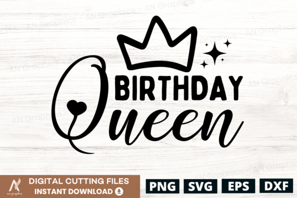 Birthday Queen SVG: A Versatile Graphic Design Asset for T-Shirt Designs & Content Publishing