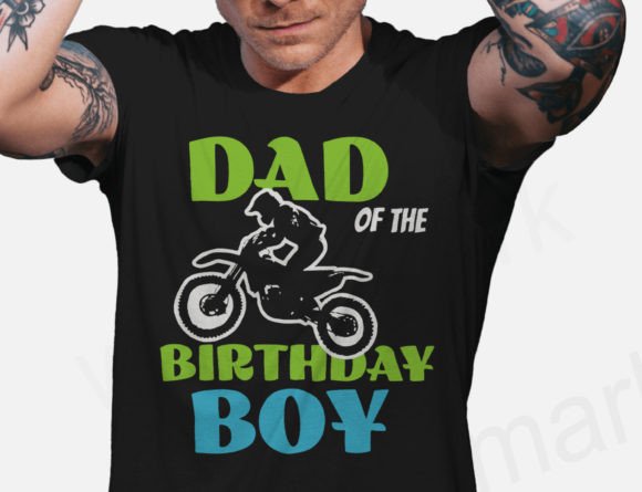 Dad of the Birthday Boy SVG: Dirt Bike Graphics for T-Shirt Designs