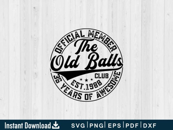 Funny 36 Year Old Gifts: Graphics & T-Shirt Designs
