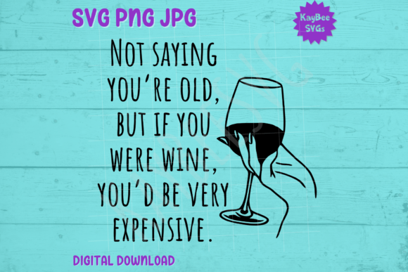Funny Vintage Wine Birthday Graphics for T-Shirt Designs