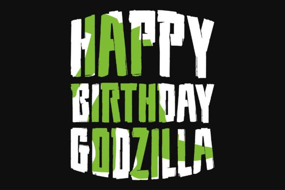 Happy Birthday Godzilla Typography Tshir Graphics Review