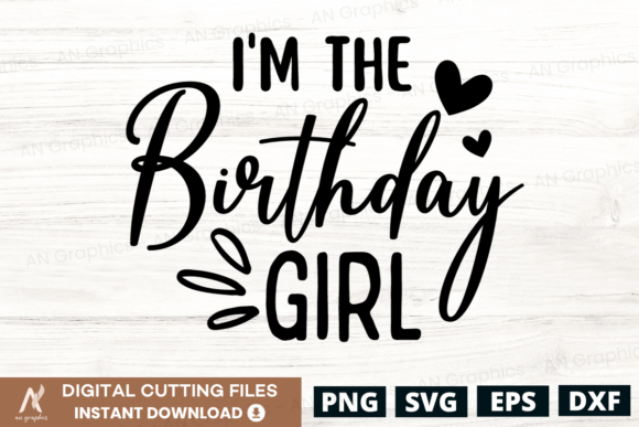 I'm the Birthday Girl SVG Review