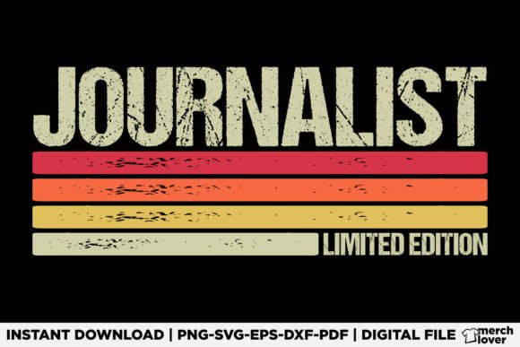Journalist Birthday Job Title T-Shirt Graphics & Designs